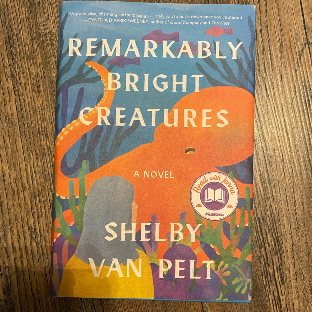 Remarkably Bright Creatures by Shelby Van Pelt